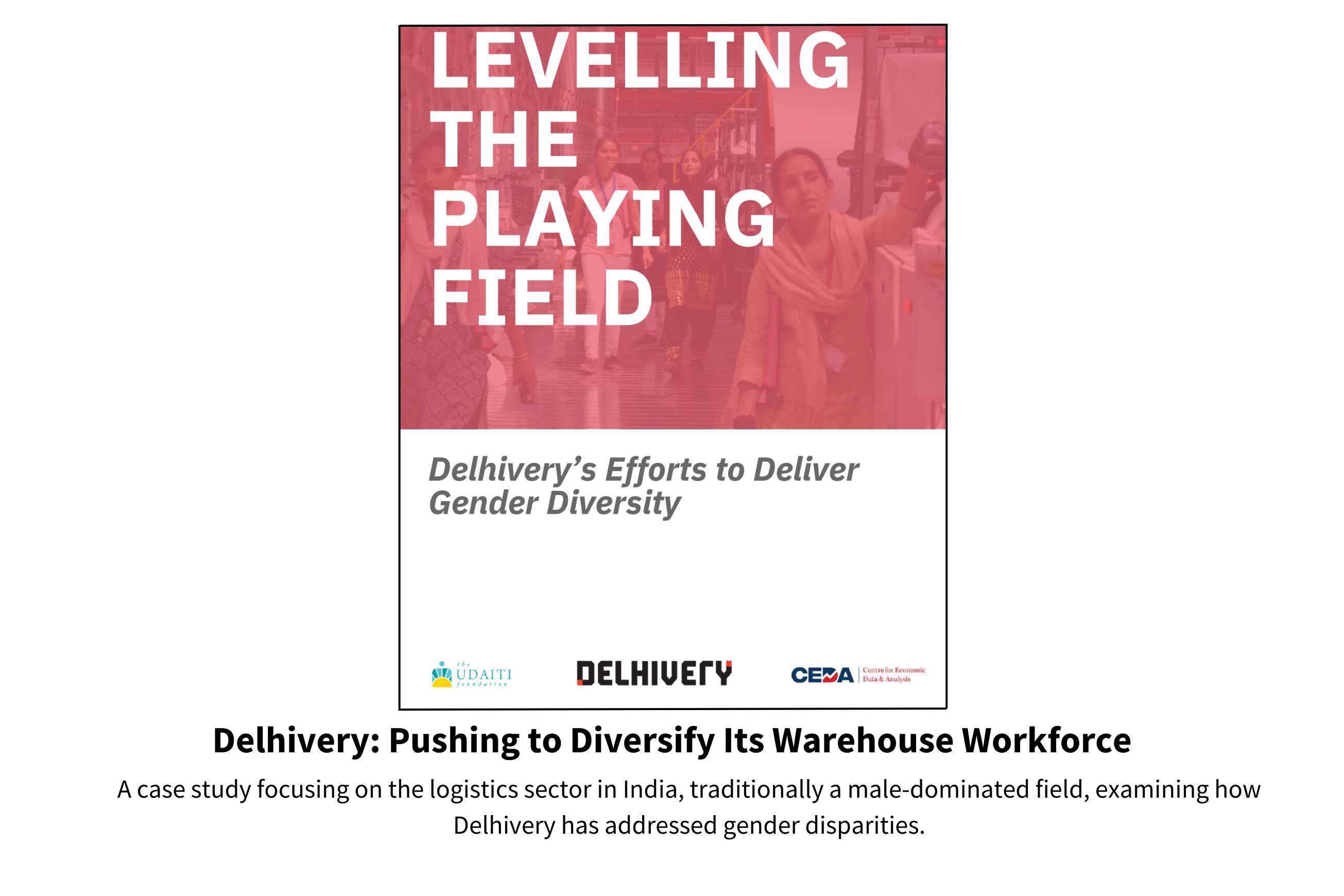 Delhivery: Pushing to Diversify Its Warehouse Workforce