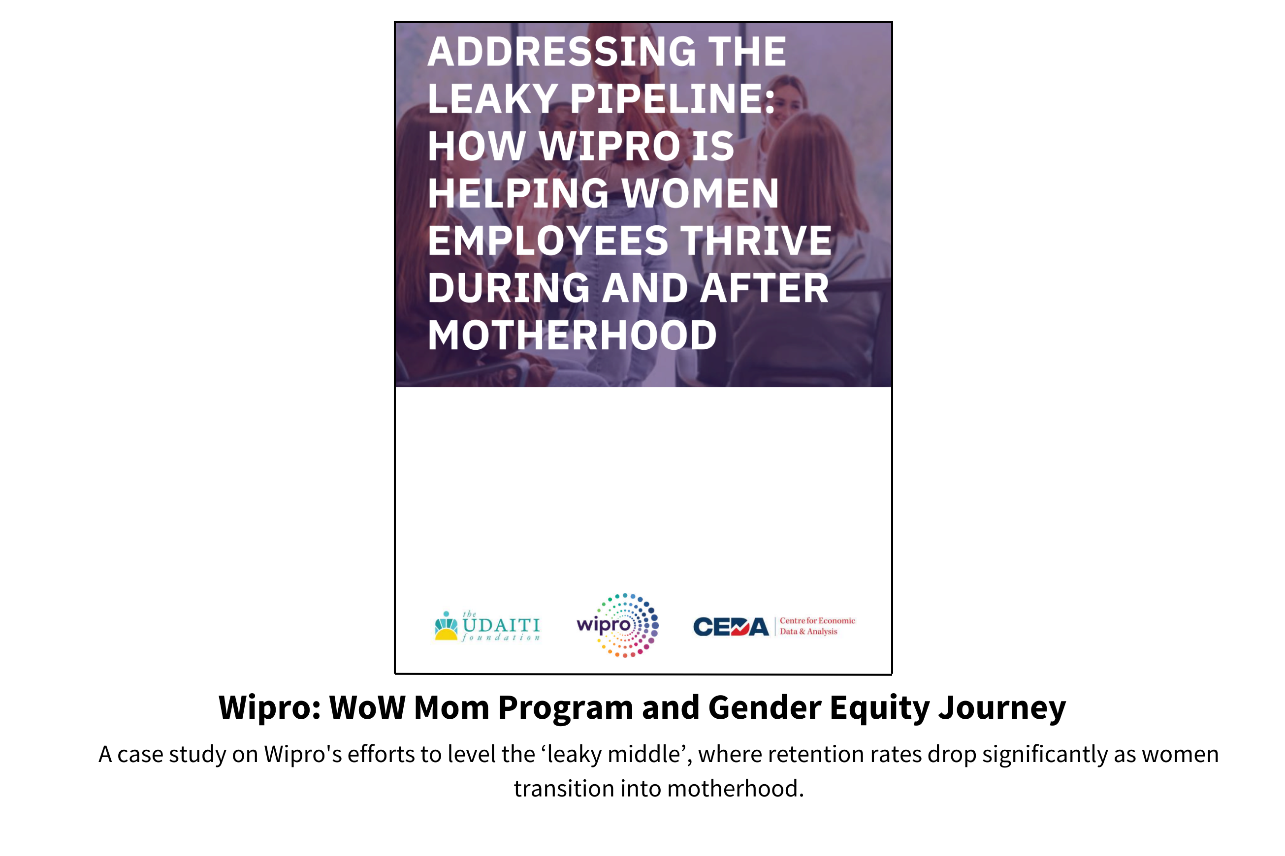 Wipro: WoW Mom Program and Gender Equity Journey